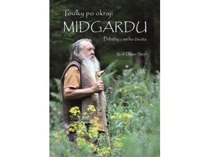 Toulky po okraji Midgardu - kniha od Wolfa Dietra Storla.